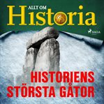 Historiens Största Gåtor cover image cdn