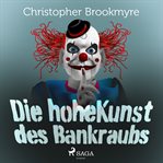 Die hohe Kunst des Bankraubs cover image cdn
