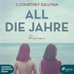 All die Jahre : Roman cover image cdn