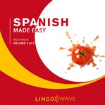 Spanish Made Easy - Beginner - Volume 2 of 3 cover image cdn