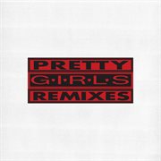 Pretty Girls Remixes (Feat. Obanga) cover image cdn