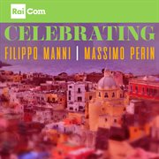 Celebrating (Colonna Sonora Originale Del Podcast Di Radio Rai "Gente Di Procida") cover image cdn