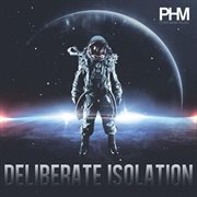 Deliberate Isolation cover image cdn