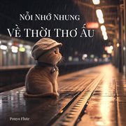 Nỗi Nhớ Nhung Về Thời Thơ Ấu cover image cdn