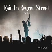 Rain On Regret Street cover image cdn