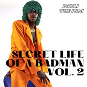 Secret Life Of A Badman, Vol. 2 cover image cdn