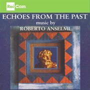 Echoes From The Past (Colonna Sonora Originale Dei Programmi Tv "Superquark, Quark, Ulisse") cover image cdn