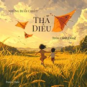 Những Buổi Chiều Thả Diều Trên Cánh Đồng cover image cdn