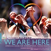 We Are Here: American Voices For International Human Rights : American Voices for International Human Rights cover image cdn