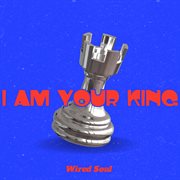 I Am Your King cover image cdn