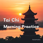 Tai Chi Morning Practice cover image cdn
