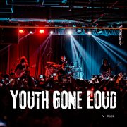 Youth Gone Loud cover image cdn