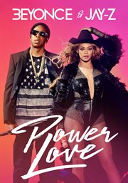 Beyonce & Jay-z: Power Love : Power Love cover image cdn