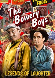 The Bowery Boys: Legends of Laughter : Legends of Laughter cover image cdn