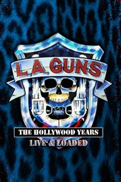 The Hollywood Years: Live & Loaded : Live & Loaded cover image cdn