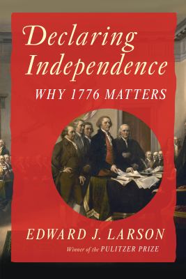 Declaring independence : why 1776 matters  cover image cdn