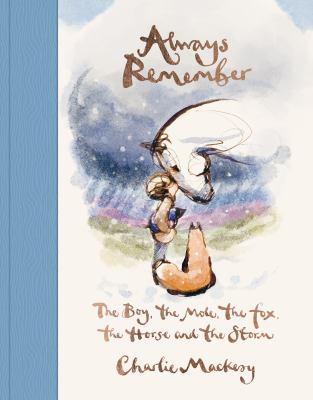 Always remember : the boy, the mole, the fox, the horse and the storm  cover image cdn