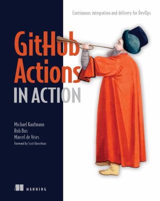 GitHub actions in action : continuous integration and delivery for DevOps  cover image cdn