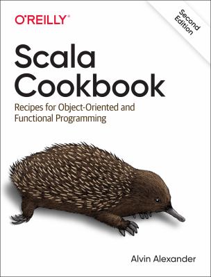 Scala cookbook : recipes for object-oriented and functional programming  cover image cdn