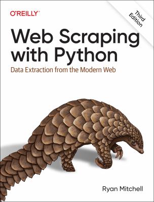 Web scraping with Python : data extraction from the modern web  cover image cdn