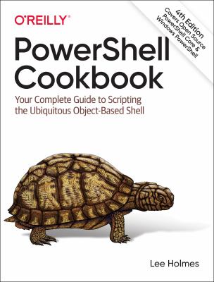 PowerShell cookbook : your complete guide to scripting the ubiquitous object-based shell  cover image cdn