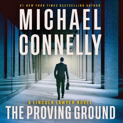 The Proving Ground A Lincoln Lawyer Novel  cover image cdn
