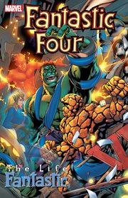 Fantastic Four. The Life Fantastic cover image cdn
