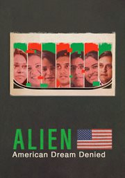 Alien: American Dream Denied : American Dream Denied cover image cdn