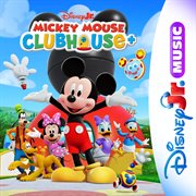Disney Jr. Music: Mickey Mouse Clubhouse+ cover image cdn