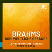 Brahms: Drei Weltliche Gesänge Op.42 (Studio) cover image cdn