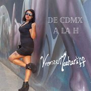 De Cdmx A La H cover image cdn