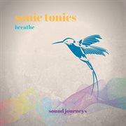Sonic Tonics - Breathe cover image cdn