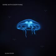 Shine With Everything cover image cdn