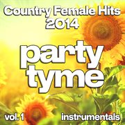 Country Female Hits 2014, Vol. 1 cover image cdn