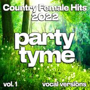 Country Female Hits 2022, Vol. 1 cover image cdn