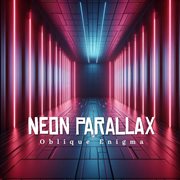 Neon Parallax cover image cdn