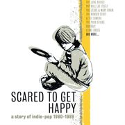 Scared To Get Happy cover image cdn