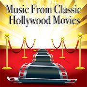 Music From Classic Hollywood Movies cover image cdn