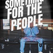 Something For The People cover image cdn