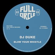 Blow Your Whistle Ep cover image cdn