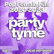 Pop Female Hits 2020-2023, Vol. 1 cover image cdn