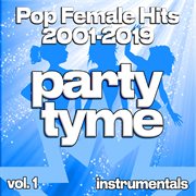 Pop Female Hits 2001-2019, Vol. 1 cover image cdn