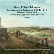 Georg Philipp Telemann: Französischer Jahrgang 1714/1715 - Complete Cantatas Vol. 5. Complete Cantatas Vol. 5 cover image cdn