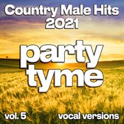 Country Male Hits 2021, Vol. 5 cover image cdn