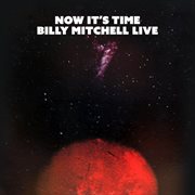 Now's The Time (Live) cover image cdn