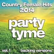 Country Female Hits 2014, Vol. 1 cover image cdn