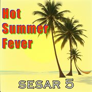 Hot Summer Fever cover image cdn