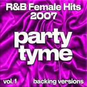 R&B Female Hits 2007, Vol. 1 cover image cdn