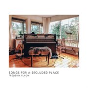 Songs For A Secluded Place cover image cdn