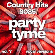 Country Hits 2025, Vol. 7 cover image cdn